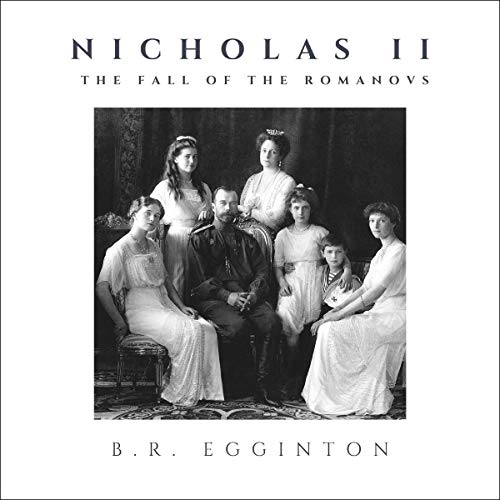 Cover of Nicholas II: The Fall of the Romanovs