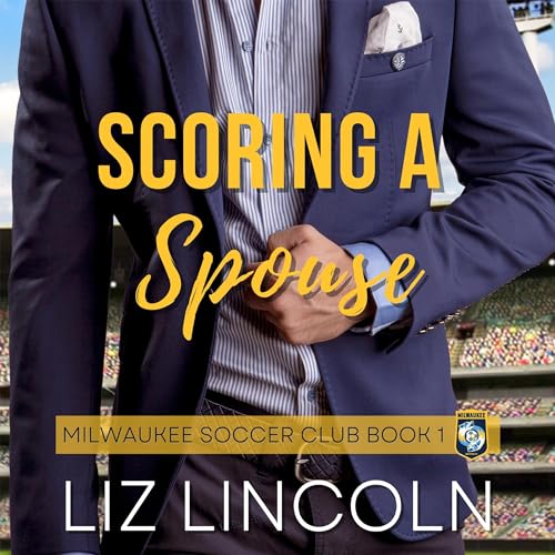 Cover of Scoring a Spouse