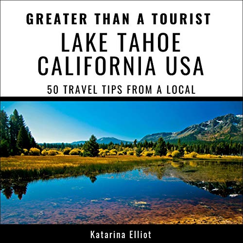 Cover of Greater Than a Tourist - Lake Tahoe, California, USA