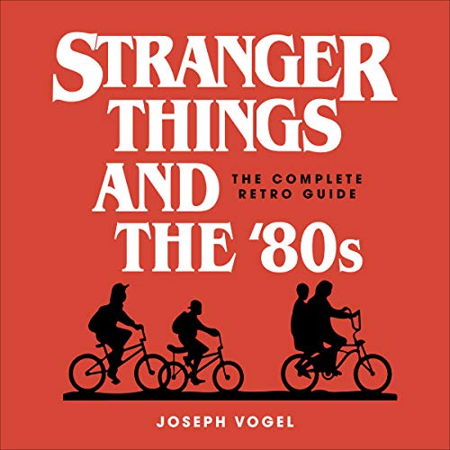 Cover of Stranger Things and the '80s