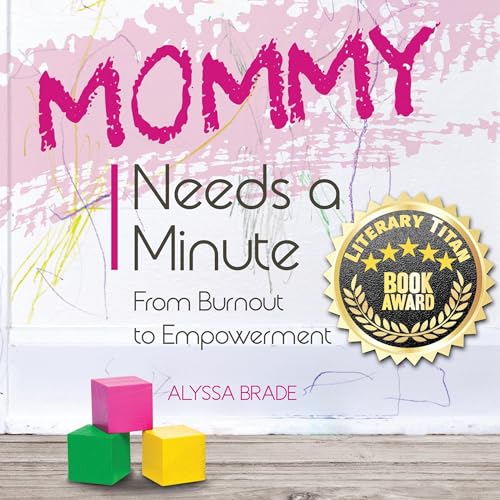 Cover of Mommy Needs a Minute