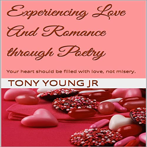 Cover of Experiencing Love and Romance Through Poetry