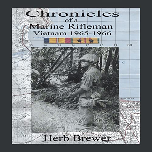 Cover of Chronicles of a Marine Rifleman: Vietnam, 1965-1966