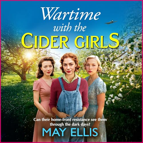 Cover of Wartime with the Cider Girls