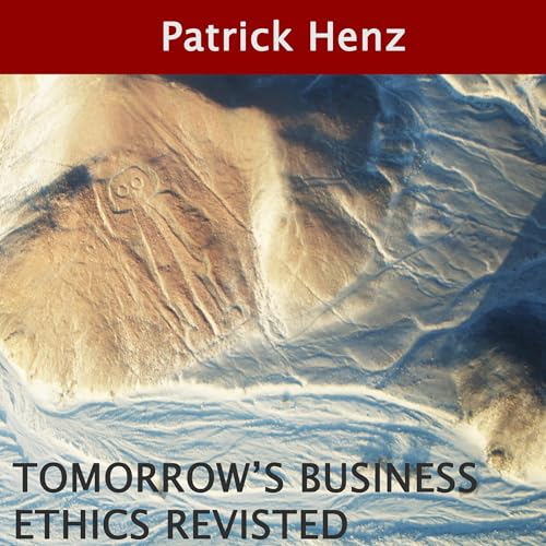 Cover of Tomorrow's Business Ethics Revisited