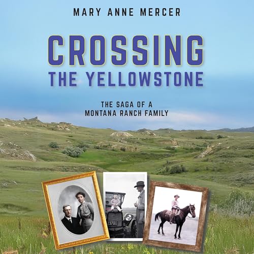 Cover of Crossing the Yellowstone