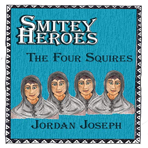 Cover of Smitey Heroes: The Four Squires
