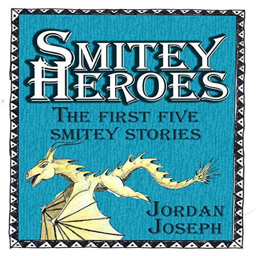 Cover of Smitey Heroes: The First Five Smitey Stories