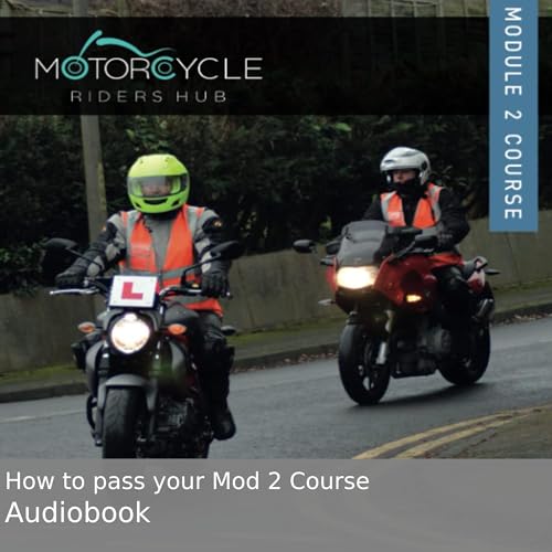 Cover of How to Pass Your Module 2 Motorcycle Test