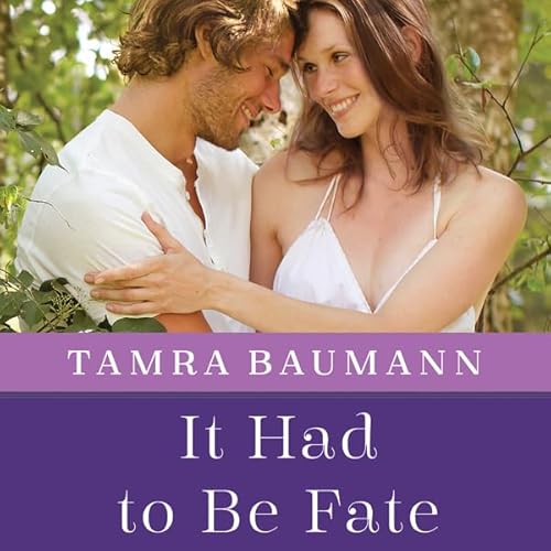 Cover of It Had to Be Fate