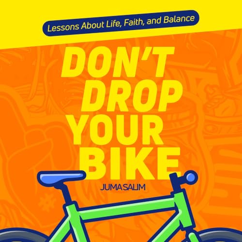Cover of Don't Drop Your Bike