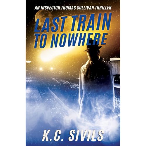 Cover of Last Train To Nowhere