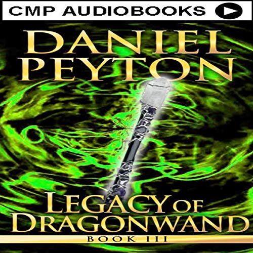 Cover of Legacy of Dragonwand, Book 3
