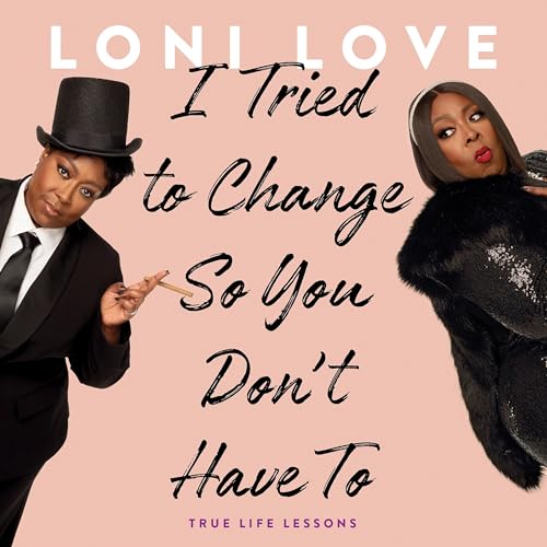 Cover of I Tried to Change So You Don't Have To