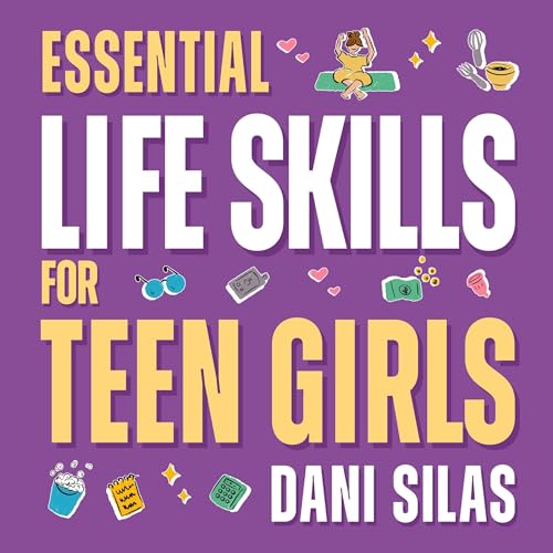 Cover of Essential Life Skills for Teen Girls