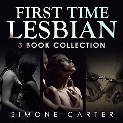 Cover of First Time Lesbian: Three Book Collection