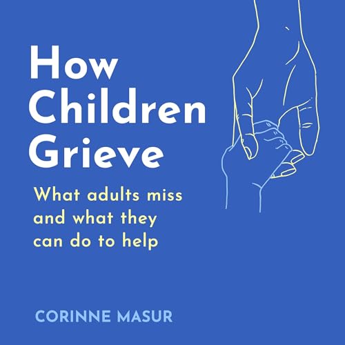 Cover of How Children Grieve