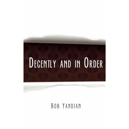 Cover of Decently and in Order