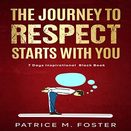 Cover of The Journey to Respect Starts with You