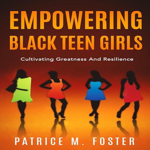 Cover of Empowering Black Teen Girls