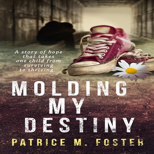 Cover of Molding My Destiny