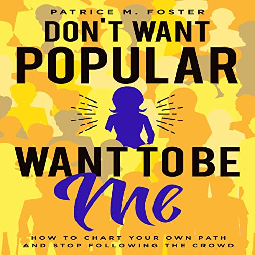 Cover of Don't Want Popular Want to Be Me