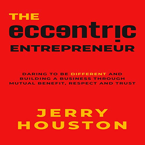 Cover of The Eccentric Entrepreneur