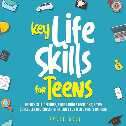 Cover of Key Life Skills for Teens