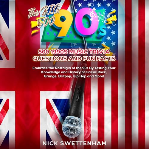 Cover of The Big 500 - 1990s Music Trivia Questions and Fun Facts