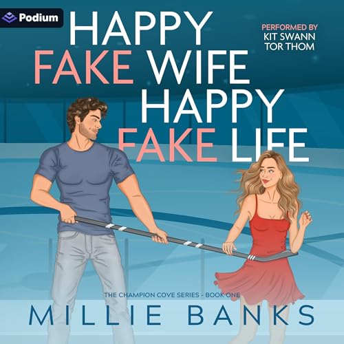 Cover of Happy Fake Wife, Happy Fake Life