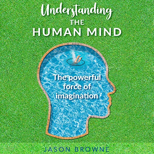 Cover of Understanding the Human Mind