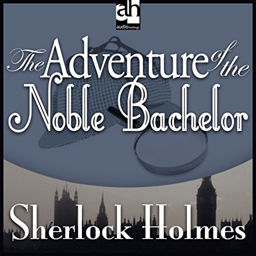 Cover of The Adventure of the Noble Bachelor