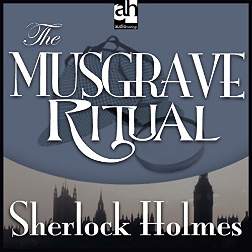 Cover of Sherlock Holmes: The Musgrave Ritual