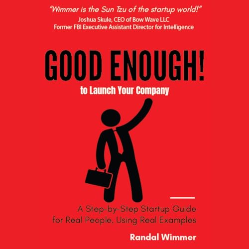 Cover of Good Enough! to Launch Your Company