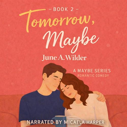 Cover of Tomorrow, Maybe