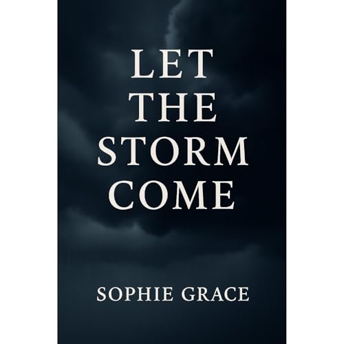 Cover of Let The Storm Come