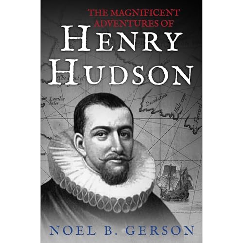 Cover of The Magnificent Adventures of Henry Hudson