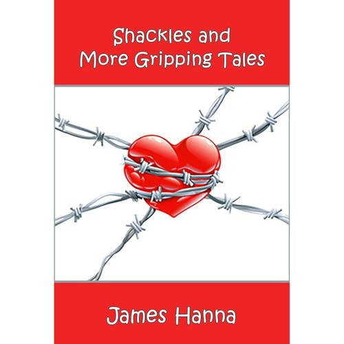 Cover of Shackles and More Gripping Tales
