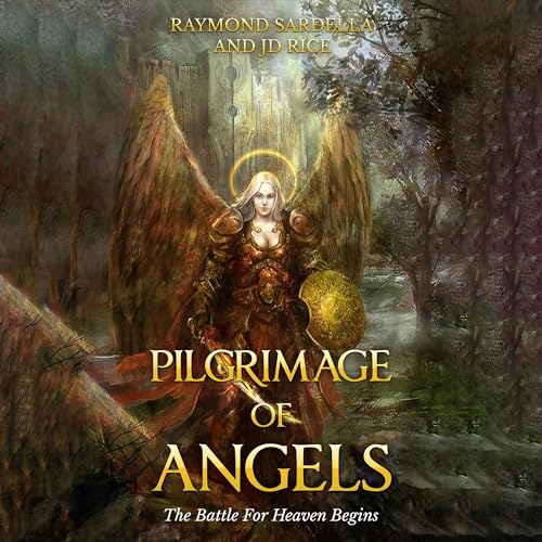 Cover of Pilgrimage of Angels: The Battle for Heaven Begins