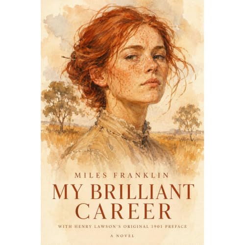 Cover of My Brilliant Career (Annotated)