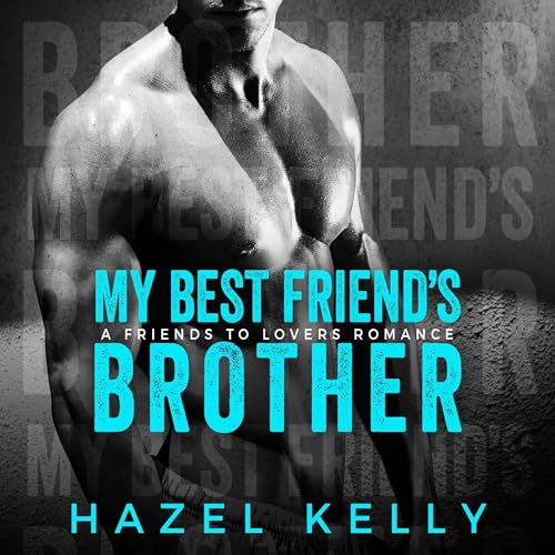 Cover of My Best Friend's Brother