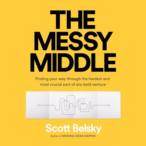 Cover of The Messy Middle
