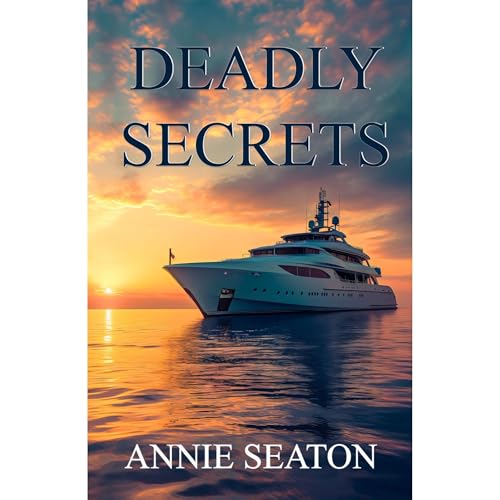 Cover of Deadly Secrets