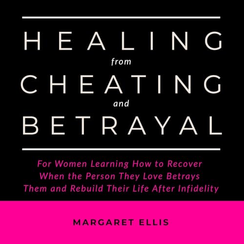 Cover of Healing from Cheating and Betrayal