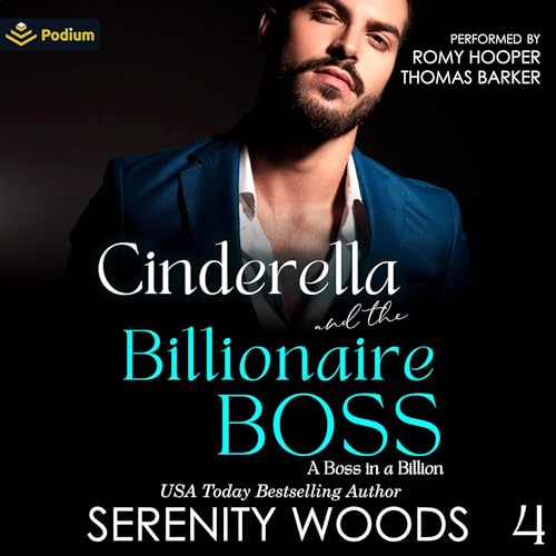Cover of Cinderella and the Billionaire Boss: The Wellington Billionaires