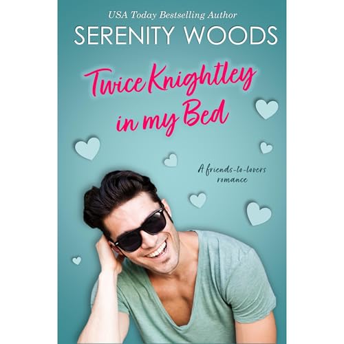 Cover of Twice Knightley in my Bed