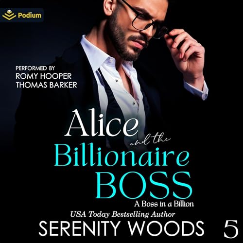Cover of Alice and the Billionaire Boss: The Wellington Billionaires