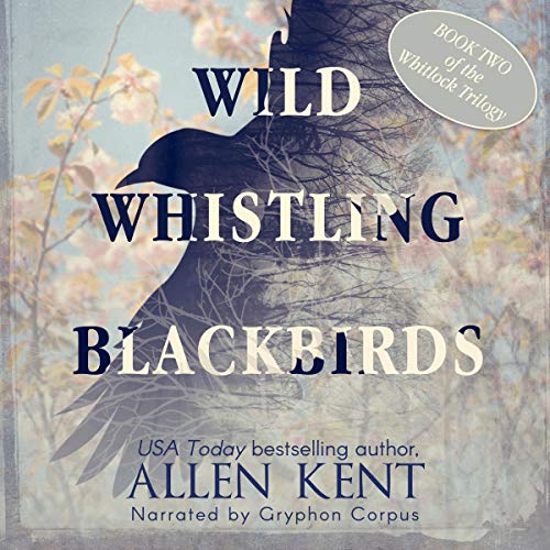 Cover of Wild Whistling Blackbirds