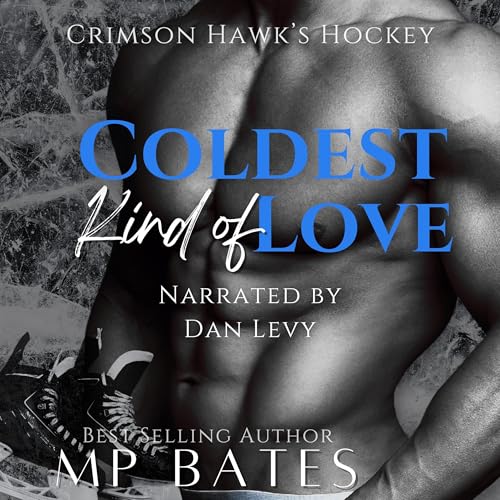 Cover of Coldest Kind of Love