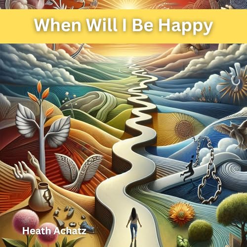 Cover of When Will I Be Happy